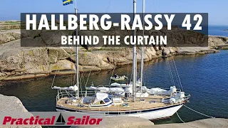 Hallberg Rassy 42 – Behind the Curtain