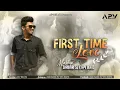Download Lagu First Time Love | Mashup | Dj Shrihari Sj X APV BEATS