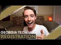 Georgia Tech Registration Guide Get the Classes You Want