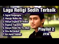 Lagu Lagu Religi Sedih Terbaik - Playlist 2 - EVM Religi