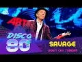 Download Lagu Savage - Don't Cry Tonight (Disco of the 80's Festival, Russia, 2015)