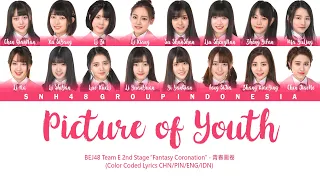 Download BEJ48 Team E - Picture of Youth / 青春画卷 | Color Coded Lyrics CHN/PIN/ENG/IDN MP3