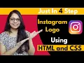 Create INSTAGRAM Logo using CSS Only CSS Master Series in Hindi