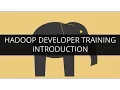 Intro To Hadoop Developer Training Edureka