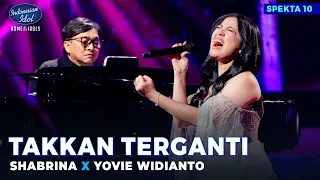 shabrina leanor x yovie widianto takkan terganti spektakuler show 10 indonesian idol 2025