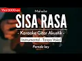 Sisa Rasa  Mahalini Karaoke Akustik) -HQ Audio