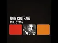 Mr. Syms - John Coltrane