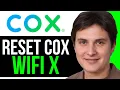 How to Reset Cox Wifi Box Full Guide