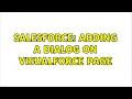 Salesforce Adding a dialog on visualforce page 2 Solutions