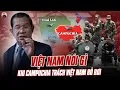 Download Lagu CĐM VIỆT NAM NÓI GÌ KHI CDM CAMPUCHIA TRÁCH VIỆT NAM BỎ RƠI CAMPUCHIA TRONG CUỘC XUNG ĐỘT THÁI LAN