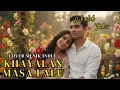 Lagu KHAYALAN MASA ||LALU IDA LAILA-VERSI NADA INDIA