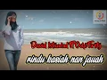 Download Lagu OVHI FIRSTY feat DAVID ISTAMBUL  || RINDU KASIAH NAN JAUAH