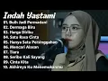 Download Lagu INDAH YASTAMI BUIH JADI PERMADANI , DERMAGA BIRU   COVER AKUSTIK TERBAIK   FULL