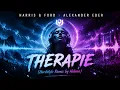 HARRIS & FORD x ALEXANDER EDER - THERAPIE (Hardstyle Remix by Helena)