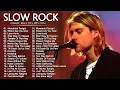Download Lagu Nirvana, Air Supply, Aerosmith, Bon jovi, Guns N Roses, Scorpions, U2 - Slow Rock Love Song Nonstop