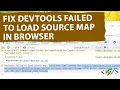How to Fix DevTools Failed to Load Source Map Status Code 404 Google Chrome Edge Opera