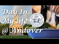 Day In My Life Phillips Academy Classes meals and fun
