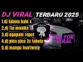 DJ VIRAL TERBARU 2025 TIK TOK FULL BAS🔥🔥#dj #djviral #djremix 