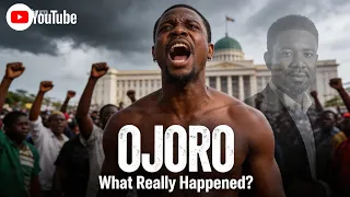ojoro 2023 nigerians still asking questions official music video