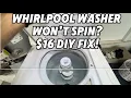 Whirlpool top load washer won t spin Motor coupling replacement Part