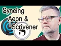 Syncing My Scrivener Novel Draft with Aeon Timeline - Best Practices and Where I Went Wrong