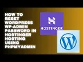 How To Reset WordPress Password in Hostinger Hosting Using PHPMyAdmin RockingSupport