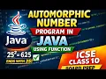 Automorphic Number Program in Java Using Function ICSE Class 10 Board Prep