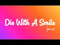 Die With a Smile – lyrical Emotional Tribute  Lady Gaga x Bruno Mars