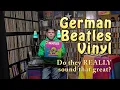Lagu German Beatles vinyl.  Do they REALLY sound that great?