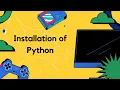 Installation of Python - python part 1