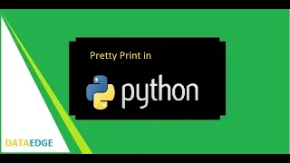 Pretty Print in Python DataEdge Systems Inc
