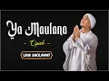 Opick - Ya Maulana (Lirik Lagu)