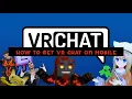 How to get vr chat on mobile