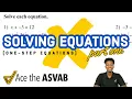 ASVAB Math - Solving One-Step Equations Guided Practice