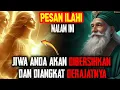 Download Lagu JIWA TERPILIH 🌟 BERSIAPLAH ‼️ MALAM INI JIWAMU AKAN DIBERSIHKAN DAN DIANGKAT DERAJATNYA