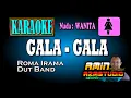 Download Lagu GALA GALA || Roma Irama || KARAOKE Nada WANITA