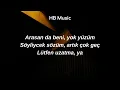 Uzi - Arasan Da | Lyrics - Sözleri