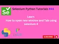 44 Python open new window and Tab