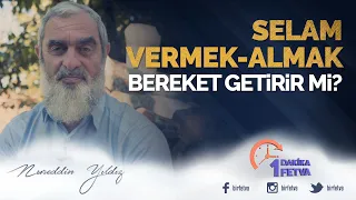 Selam vermek-almak bereket getirir mi?