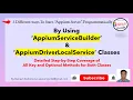 3 Start Appium Server - By Using AppiumServiceBuilder AppiumDriverLocalService Classes