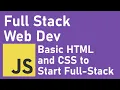 Full Stack Web Development 2020 Basic HTML and CSS for Full-Stack Web Dev Junior Dev