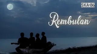 rembulan ska 86 regga ska uye tone music video 
