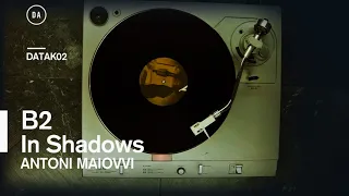 Download Antoni Maiovvi - In Shadows MP3