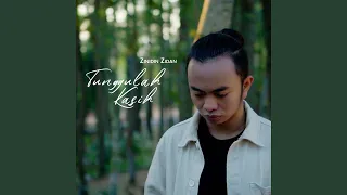 Download TUNGGULAH KASIH MP3