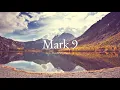 Mark 9 ESV Scripture Reading HearBelieve com