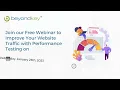 Improve Website Traffic With Performance Testing Performance Testing Webinar