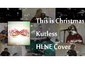 Lagu This Is Christmas - Kutless - HLNE Cover