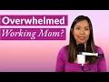 feeling overwhelmed as a working mom key reason why - Linda Raynier