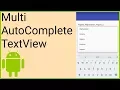 MultiAutoCompleteTextView - Android Studio Tutorial