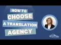 How to Choose a Translation Agency